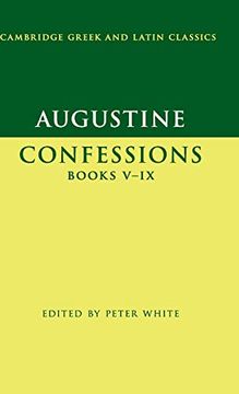 portada Augustine: Confessions Books V-Ix (Cambridge Greek and Latin Classics) 