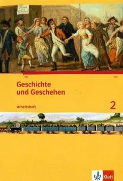 portada Geschichte und Geschehen. Ausgabe für Nordrhein-Westfalen: Geschichte und Geschehen. Arbeitsheft 2. Ausgabe für Nordrhein-Westfalen: (en Alemán)