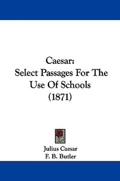 portada caesar: select passages for the use of schools (1871)