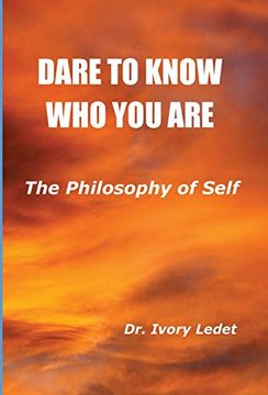 portada Dare to Know who you Are: The Philosophy of Self (en Inglés)