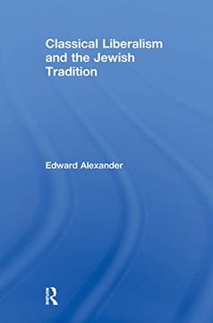 portada Classical Liberalism and the Jewish Tradition (en Inglés)