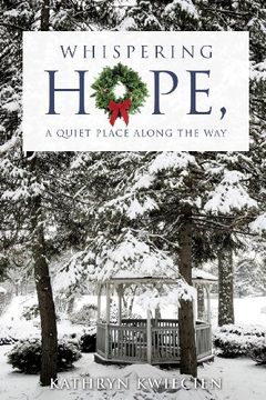 portada Whispering Hope, a Quiet Place Along the Way