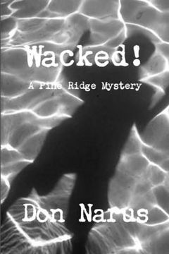 portada Wacked!-A Pine Ridge Mystery (en Inglés)