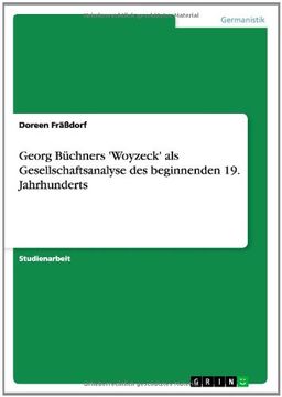 portada Georg Buchners 'Woyzeck' ALS Gesellschaftsanalyse Des Beginnenden 19. Jahrhunderts (German Edition)