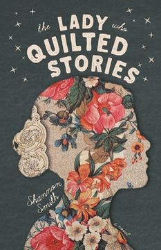 portada The Lady Who Quilted Stories (en Inglés)