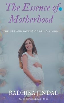 portada The Essence of Motherhood (in English)