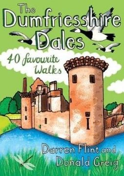portada The Dumfriesshire Dales: 40 Favourite Walks (en Inglés)