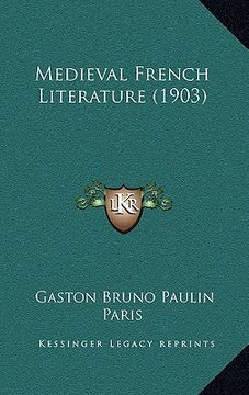 portada medieval french literature (1903) (en Inglés)
