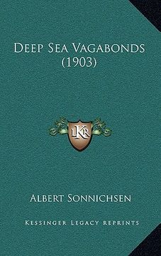 portada deep sea vagabonds (1903) (en Inglés)