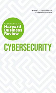 portada Cybersecurity: The Insights you Need From Harvard Business Review 
