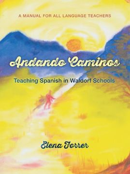 portada Andando Caminos: Teaching Spanish in Waldorf Schools