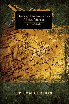 portada housing phenomena in abuja, nigeria: a case study (en Inglés)
