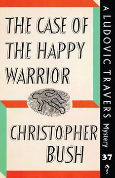 portada The Case of the Happy Warrior: A Ludovic Travers Mystery (in English)