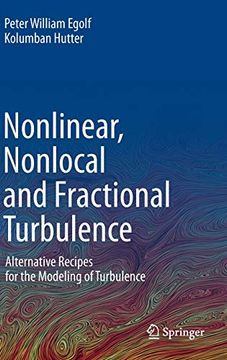 portada Nonlinear, Nonlocal and Fractional Turbulence: Alternative Recipes for the Modeling of Turbulence (in English)
