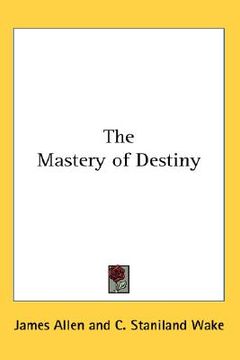 portada the mastery of destiny