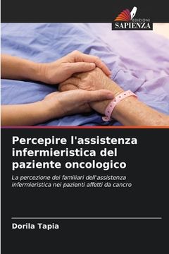 portada Percepire l'assistenza infermieristica del paziente oncologico (in Italian)