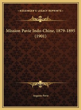 portada Mission Pavie Indo-Chine, 1879-1895 (1901) (en Francés)