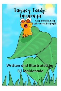 portada Taigüey, Takáji, Taikarayá (en Inglés)