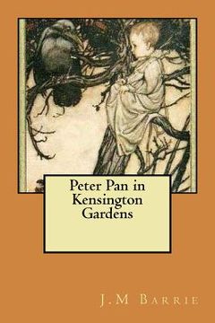 portada Peter Pan in Kensington Gardens (en Inglés)