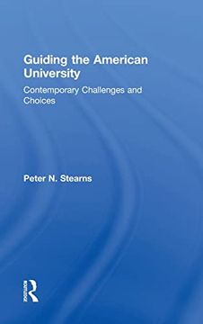 portada Guiding the American University: Contemporary Challenges and Choices (en Inglés)