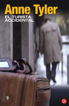 portada El Turista Accidental / the Accidental Tourist (Narrativa (Punto de Lectura)) (Spanish Edition)