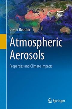 portada Atmospheric Aerosols: Properties and Climate Impacts (Springer Atmospheric Sciences) (en Inglés)
