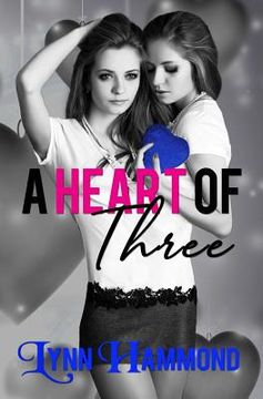 portada A Heart of Three (en Inglés)