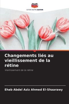 portada Changements liés au vieillissement de la rétine (en Francés)