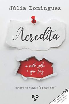 portada Acredita: A Vida Sabe o que faz (in Portuguese)