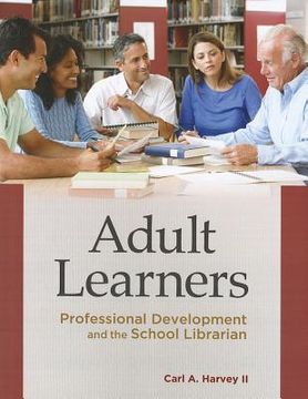portada adult learners: professional development and the school librarian (en Inglés)