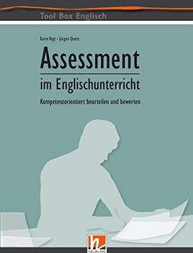portada Assessment im Englischunterricht: Kompetenzorientiert Beurteilen und Bewerten (Tool box Englisch) (en Alemán)