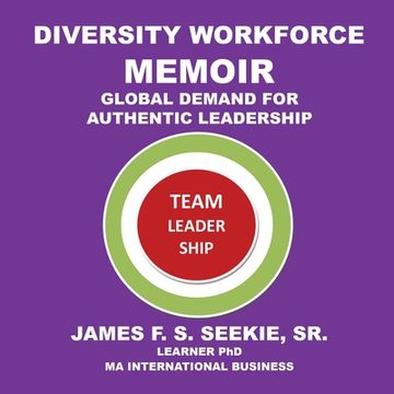 portada Diversity Workforce Memoir: Global Demand for Authentic Leadership (en Inglés)