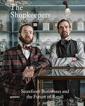 portada The Shopkeepers: Storefront Businesses and the Future of Retail 