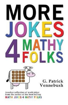 portada More Jokes 4 Mathy Folks (en Inglés)