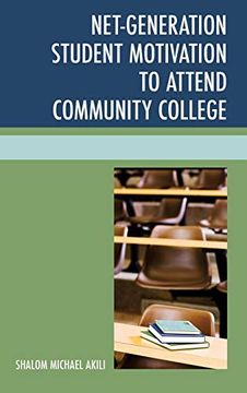 portada Net-Generation Student Motivation to Attend Community College (en Inglés)