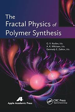 portada The Fractal Physics of Polymer Synthesis (en Inglés)