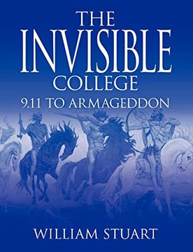 portada the invisible college: 9.11 to armageddon