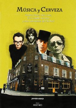 portada Música y Cerveza: Graham Parker, Nick Lowe, Elvis Costello, ian Dury y Otros Movimientos del pub Rock