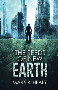 portada The Seeds of New Earth (The Silent Earth, Book 2) (Volume 2)