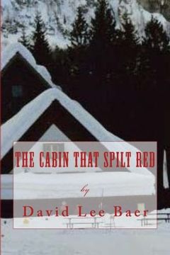 portada The Cabin That Spilt Red