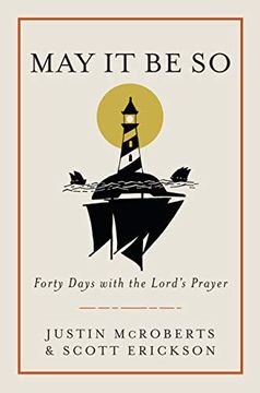 portada May it be so: Forty Days With the Lord's Prayer (in English)