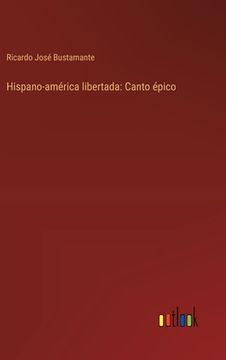 portada Hispano-américa libertada: Canto épico