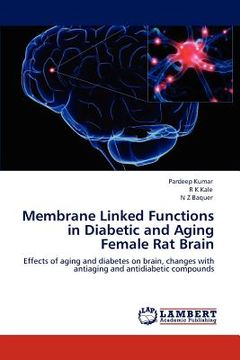 portada membrane linked functions in diabetic and aging female rat brain (en Inglés)