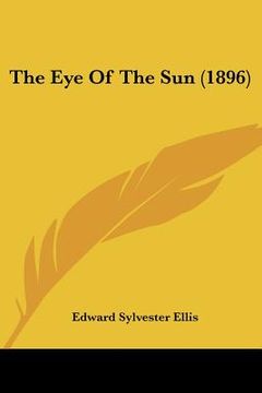 portada the eye of the sun (1896) (en Inglés)