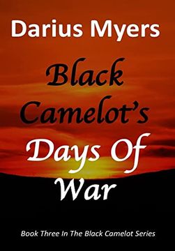 portada Black Camelot'S Days of war (Book #3) (3) (en Inglés)