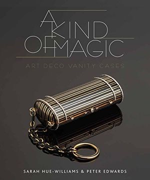 portada A Kind of Magic: Art Deco Vanity Cases (in English)