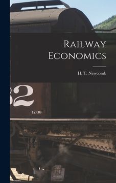 portada Railway Economics (en Inglés)