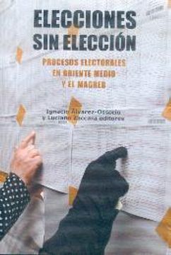portada Elecciones sin eleccion - procesos electorales en oriente medio (Encuentros)