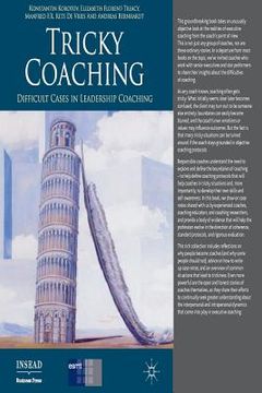 portada Tricky Coaching: Difficult Cases in Leadership Coaching (en Inglés)