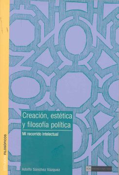 portada Creación, Estética y Filosofía Política (Académica)